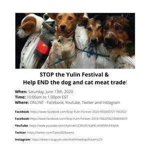 STOP the Yulin Festival & Help END the dog and cat meat trade!